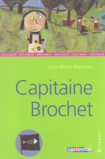 Couverture du livre « Capitaine brochet » de Defossez/Hie aux éditions Casterman