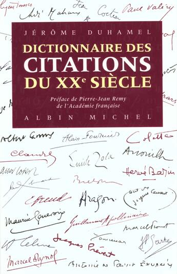 Couverture du livre « Dictionnaire des citations du xxe siecle » de Jerome Duhamel aux éditions Albin Michel