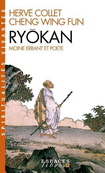 Couverture du livre « Ryokan, moine errant et poète » de Herve Collet et Wing-Fun Cheng aux éditions Albin Michel