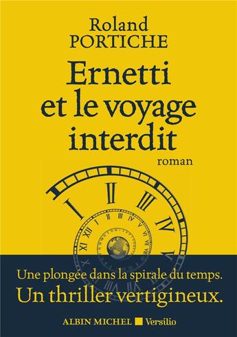 Couverture du livre « La machine Ernetti Tome 3 : Ernetti et le voyage interdit » de Roland Portiche aux éditions Albin Michel