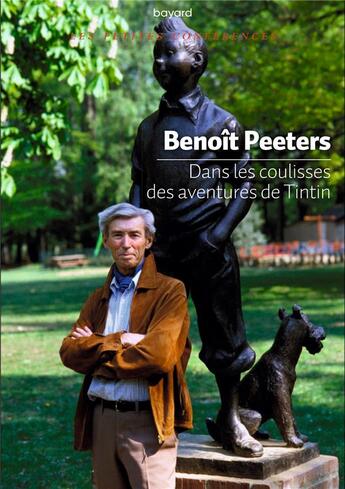 Couverture du livre « Dans les coulisses des aventures de Tintin » de Benoît Peeters aux éditions Bayard