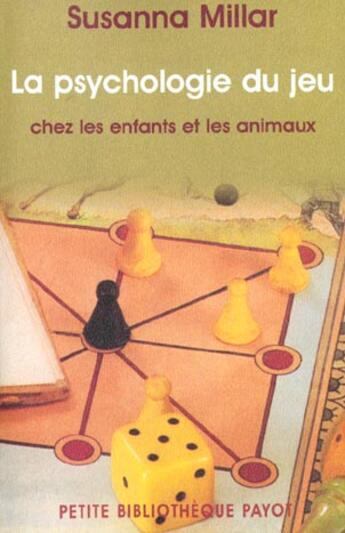 Couverture du livre « La psychologie du jeu » de Susanna Millar aux éditions Rivages