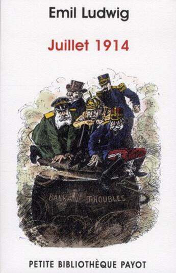 Couverture du livre « Juillet 1914 » de Emil Ludwig aux éditions Payot