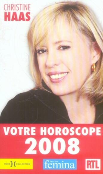 Couverture du livre « Votre horoscope (édition 2008) » de Haas Christine aux éditions Hors Collection