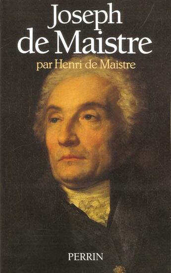 Couverture du livre « Joseph de maistre » de Maistre Henri De aux éditions Perrin