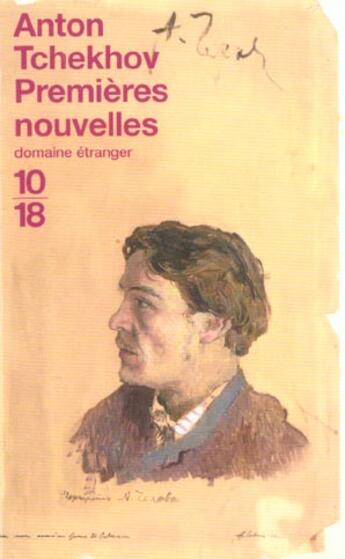 Couverture du livre « Premieres nouvelles » de Anton Tchekhov aux éditions 10/18