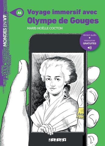 Couverture du livre « Voyage immersif avec Olympe de Gouges ; A1 ; Livre + audios » de Marie-Noelle Cocton aux éditions Didier