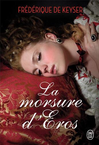 Couverture du livre « La morsure d'eros » de Frederique De Keyser aux éditions J'ai Lu