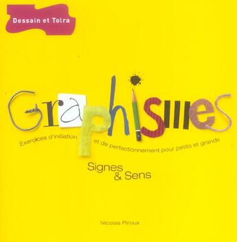 Couverture du livre « Graphismes » de Nicolas Piroux aux éditions Dessain Et Tolra