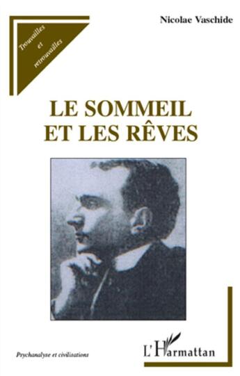 Couverture du livre « Le sommeil et les rêves » de Nicolae Vaschide aux éditions L'harmattan