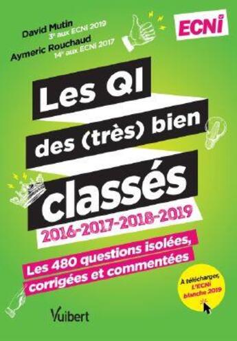 Couverture du livre « Les 480 questions isolées des (tres) ien classés 2016-2017-2018-2019 ; corrigées et commentées » de Aymeric Rouchaud et David Mutin aux éditions Vuibert