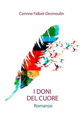 Couverture du livre « I doni del cuore » de Falbet-Desmoulin C. aux éditions Books On Demand