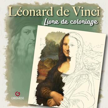 Couverture du livre « Léonard de Vinci : Livre de coloriage non officiel » de Nune Kerobyan aux éditions Gremese