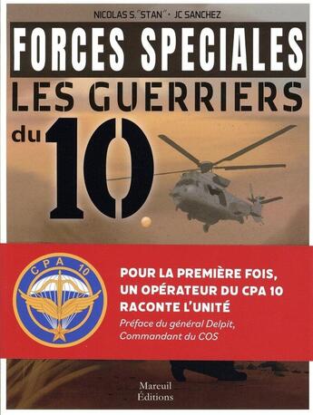 Couverture du livre « Forces spéciales, Les guerriers du 10 » de Jean-Charles Sanchez et Nicolas S. aux éditions Mareuil Editions