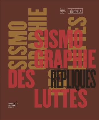 Couverture du livre « Sismographie des luttes : répliques » de Zahia Rahmani aux éditions Jean-michel Place Editeur