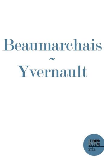 Couverture du livre « Au gré du destrier. La Romance de Chérubin, de Beaumarchais à Mozart » de Virginie Yvernault aux éditions Bord De L'eau