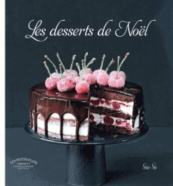 Couverture du livre « Les desserts de Noël » de Sue Su aux éditions Marabout