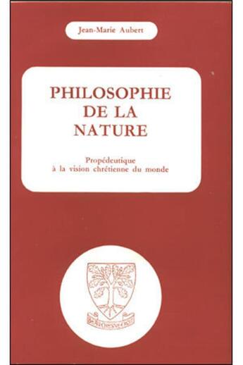 Couverture du livre « Philosophie de la nature ou cosmologie » de Jean-Marie Aubert aux éditions Beauchesne