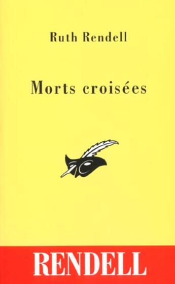 Couverture du livre « Morts Croisees » de Rendell-R aux éditions Editions Du Masque