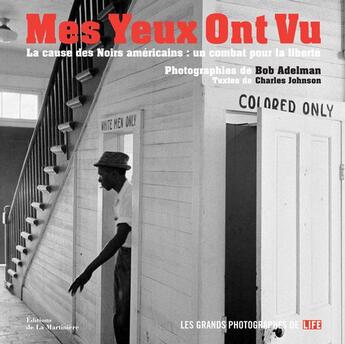 Couverture du livre « Mes yeux ont vu » de Charles Johnson et Bob Adelman aux éditions La Martiniere