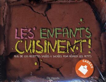 Couverture du livre « Les enfants cuisinent ! plus de 150 recettes salées et sucrées pour régaler les petits » de  aux éditions De Vecchi