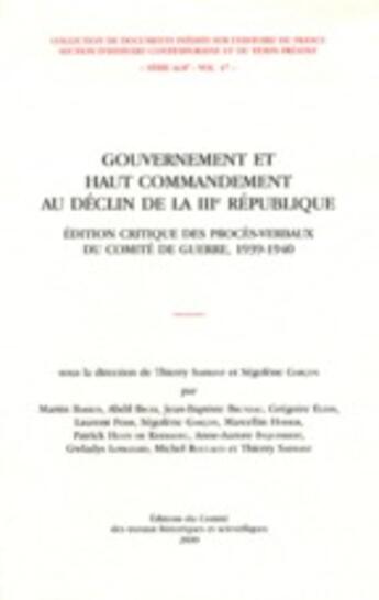 Couverture du livre « Gouvernement et haut commandement au déclin de la IIIe république » de  aux éditions Cths Edition