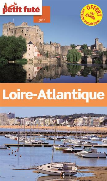 Couverture du livre « Guide petit futé ; départements ; Loire-Atlantique (édition 2014) » de  aux éditions Le Petit Fute