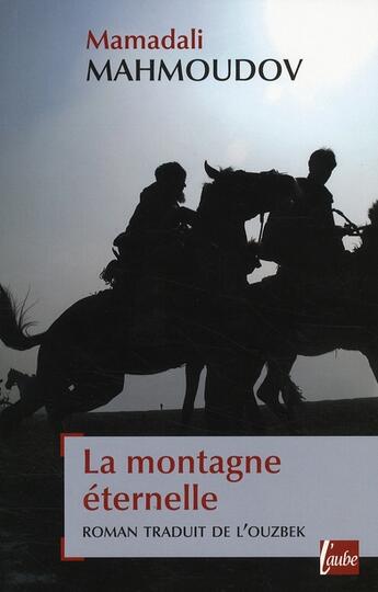 Couverture du livre « La dent blanche ; une montagne immortelle » de Mamadali Mahmoudov aux éditions Editions De L'aube