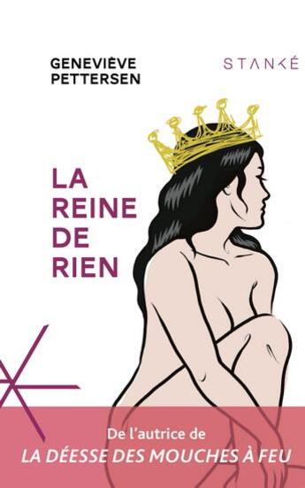 Couverture du livre « La reine de rien » de Genevieve Pettersen aux éditions Stanke Alain