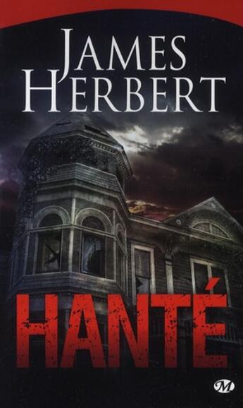 Couverture du livre « Hanté » de James Herbert aux éditions Bragelonne