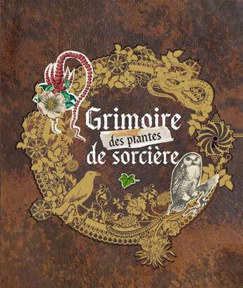 Couverture du livre « Grimoire des plantes de sorcières » de Erika Lais aux éditions Rustica