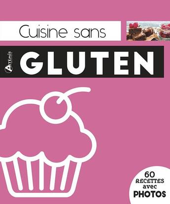 Couverture du livre « Cuisine sans gluten » de  aux éditions Artemis