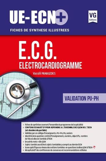 Couverture du livre « UE-ECN+ ELECTROCARDIOGRAMME EDITION 2017 » de Vassili Panagides aux éditions Vernazobres Grego