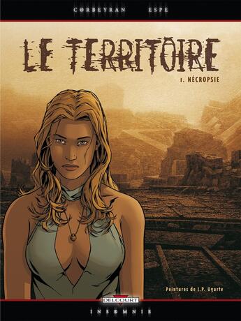 Couverture du livre « Le territoire Tome 1 ; nécropsie » de Espe et Corbeyran aux éditions Delcourt