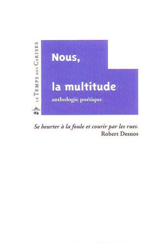 Couverture du livre « Nous, la multitude » de  aux éditions Le Temps Des Cerises