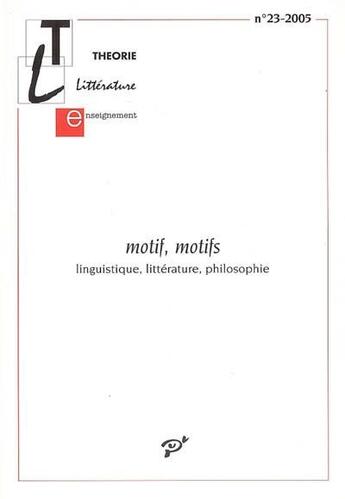 Couverture du livre « Motif, motifs ; linguistique, littérature, philosophie » de  aux éditions Pu De Vincennes