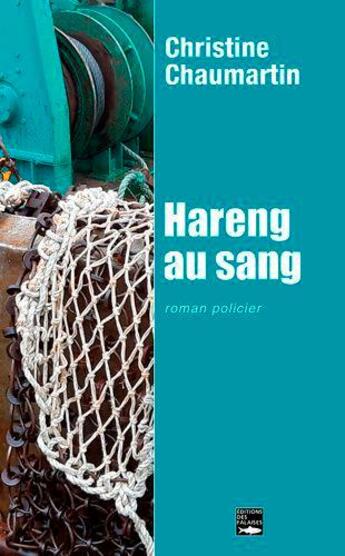 Couverture du livre « Le hareng au sang » de Chaumartin Christine aux éditions Des Falaises