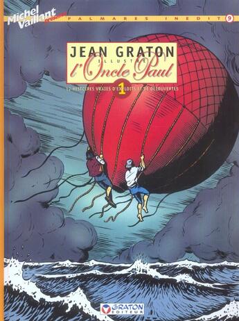 Couverture du livre « Michel Vaillant - palmares inédit T.9 ; Jean Graton illustre l'oncle Paul t.1 » de Philippe Joly aux éditions Graton