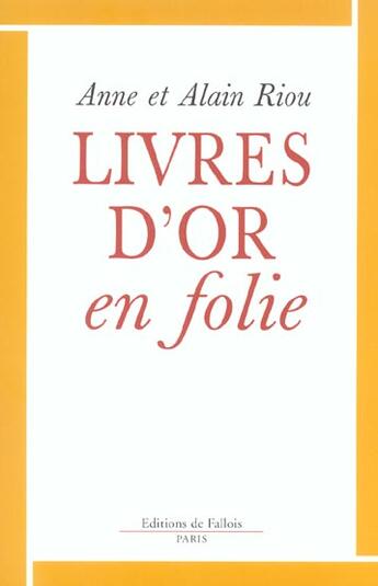 Couverture du livre « Livre d'or en folie » de Riou aux éditions Fallois