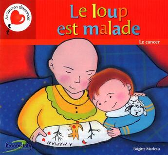 Couverture du livre « Le loup est malade » de Brigitte Marleau aux éditions Boomerang Jeunesse