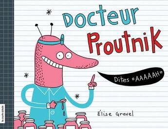 Couverture du livre « Docteur proutnik » de Elise Gravel aux éditions La Courte Echelle