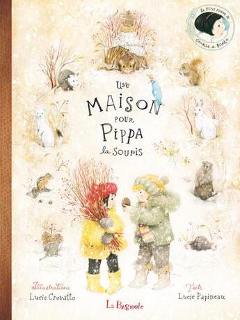 Couverture du livre « Une maison pour Pippa la souris » de Lucie Papineau et Lucie Crovatto aux éditions La Bagnole