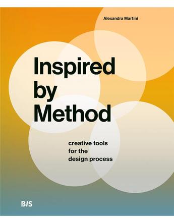 Couverture du livre « Inspired by method » de Alexandra Martini aux éditions Bis Publishers