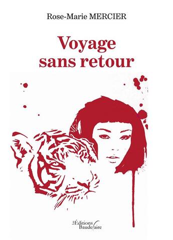 Couverture du livre « Voyage sans retour » de Mercier Rose-Marie aux éditions Baudelaire