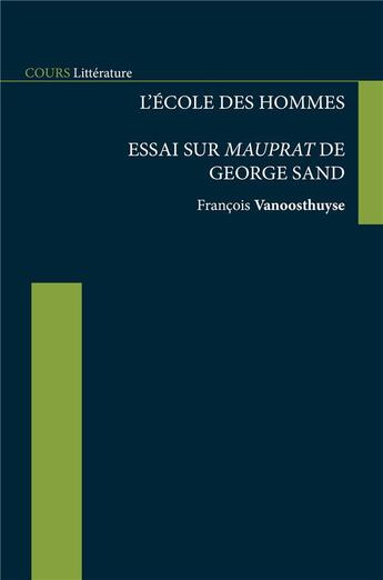 Couverture du livre « L'ecole des hommes - essai sur 