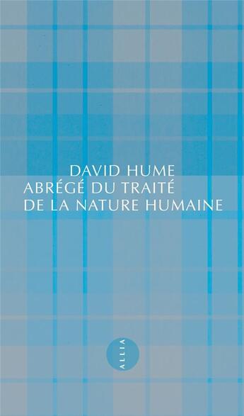 Couverture du livre « Abrégé du traité de la nature humaine » de David Hume aux éditions Allia