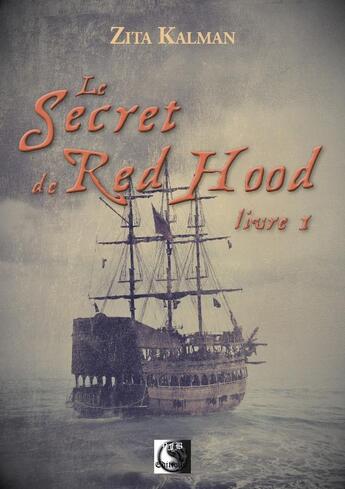 Couverture du livre « Le secret de red hood Tome 1 » de Zita Kalman aux éditions Vfb Editions