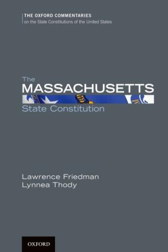 Couverture du livre « The Massachusetts State Constitution » de Thody Lynnea aux éditions Oxford University Press Usa