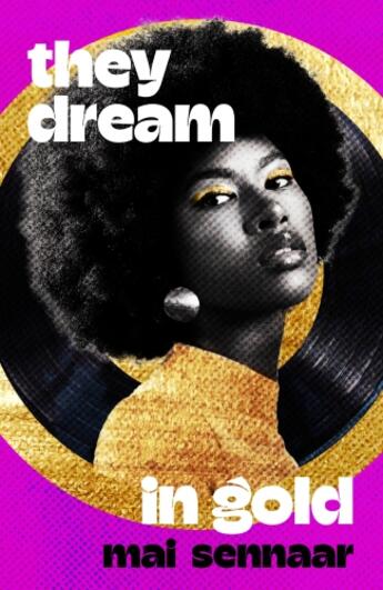 Couverture du livre « THEY DREAM IN GOLD » de Mai Sennaar aux éditions Pan Macmillan