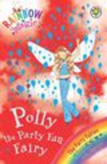 Couverture du livre « The Party Fairies: 19: Polly The Party Fun Fairy » de Daisy Meadows aux éditions Epagine